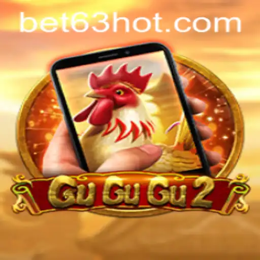 Exploring the Thrilling World of GuGuGu2M with Bet63
